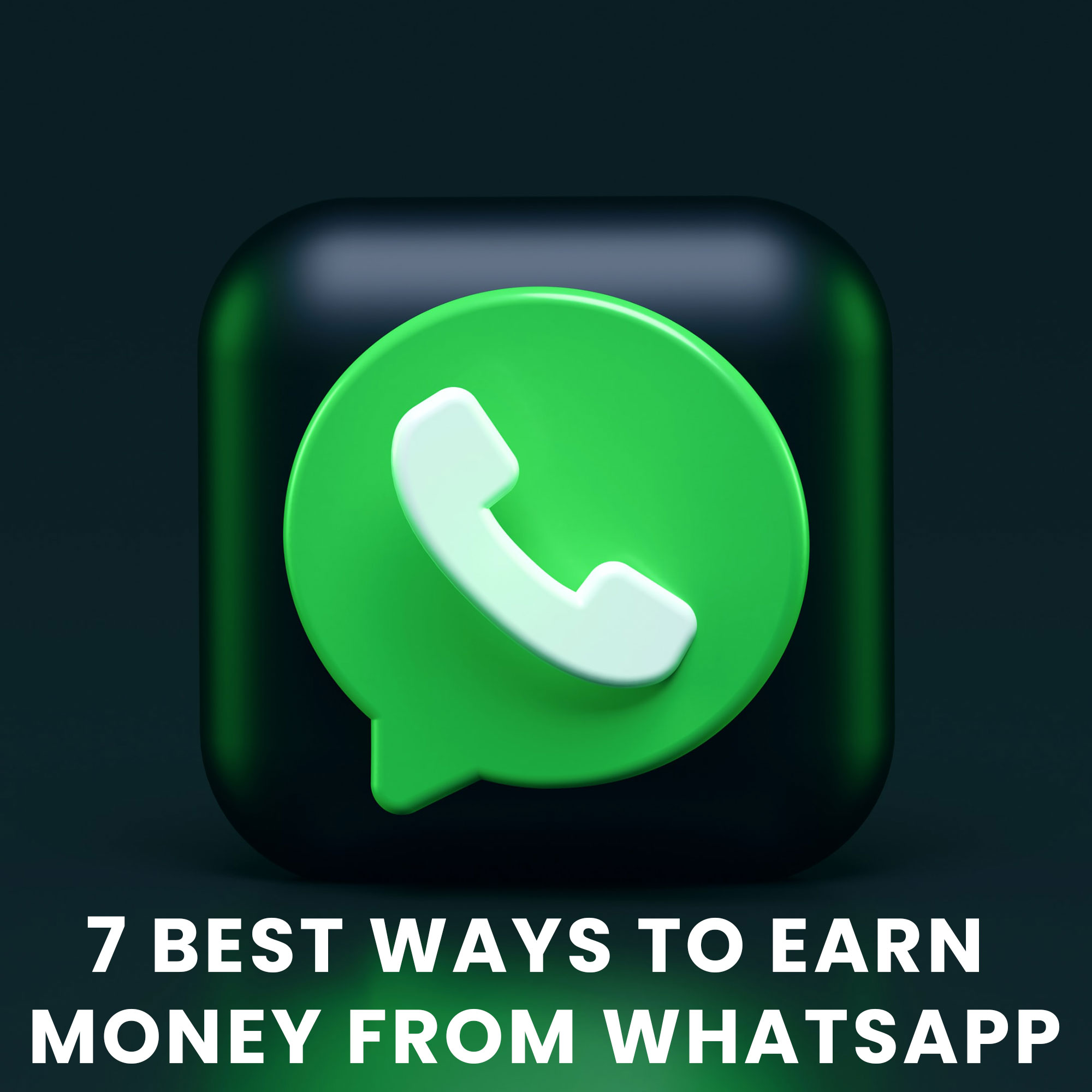 Photo of WhatsApp से पैसा कमाने के 7 सबसे अच्छे तरीके