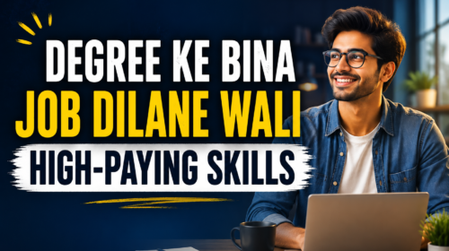 Degree Ke Bina High-Paying Skills
